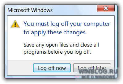 You must log off your computer to apply yhese changes