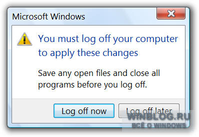 You must log off your computer to apply yhese changes